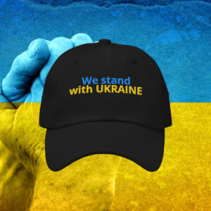 2025 Dad Hat Support Ukraine - We stand with Ukraine