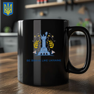 Be Brave Like Ukraine 2025 Mug