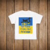 Fight For Those Without Your Privilege UKRAINE T-Shirt
