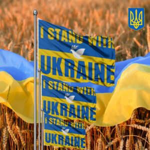 I Stand With Ukraine 2025 Flag for Homes