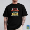 I Stand With Ukraine Zelenski Support 2025 T-Shirt