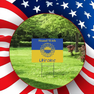 Offcial Stand With Support Ukraine Yard Sign