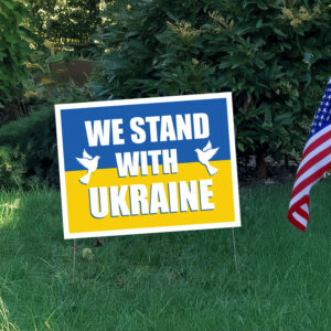 Offcial We Stand With Ukraine Yard Sign