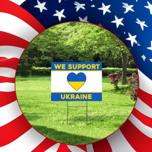 Offcial We Support Ukraine Yard Sign