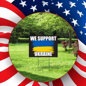 Offcial We Support Ukraine Yard Signs