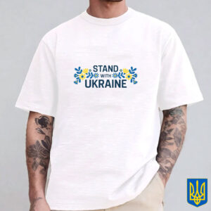 Stand With Ukraine 2025 T-Shirt - Anti Trump