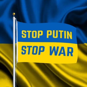 Stop Putin, Stop War, Support Ukraine Blue & Yellow Flag