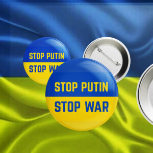 Stop Putin, Stop War, Support Ukraine Blue & Yellow Pin Button