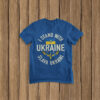 Support Ukraine I Stand With Ukraine T-Shirt