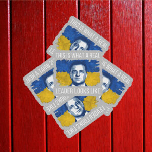 This Is What A Real Leader Looks Like, Volodymyr Zelensky, Support Ukraine Sticker ,Car Magnet