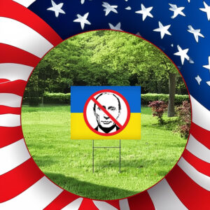 Ukraine Anti-Putin Yard Sign