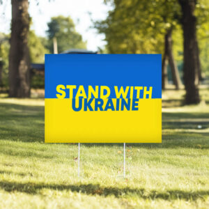 Ukraine yard sign Stand With Ukraine