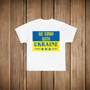 We Stand With Ukraine, Freedom for Ukraine T-Shirt