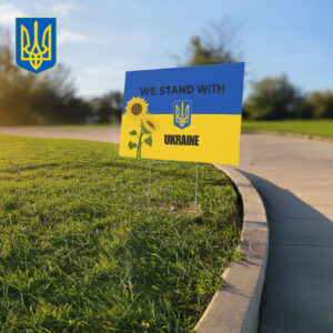 We Stand With Ukraine Plastic 2025 Yard Sign