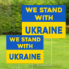 We Stand With Ukraine Yard Sign