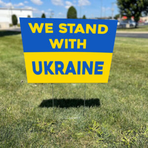 We Stand With Ukraine Yard Sign