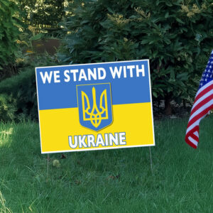 We Stand With Ukraine Yard Signs