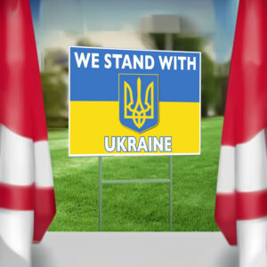 We Stand With Ukraine Yard Signs