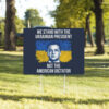 We Stand With Volodymyr Zelensky House Garden Yard Sign