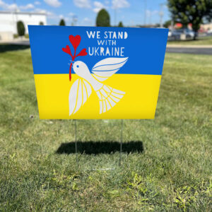 We Stand with Ukraine Garden Yard Sign
