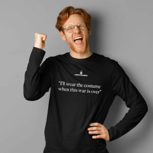 ukraine i'll wear the costume when this war is over Sweatshirt