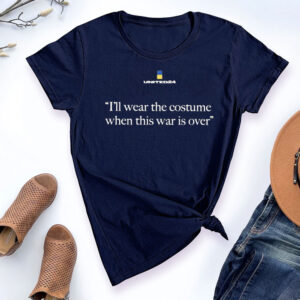 ukraine i'll wear the costume when this war is over hoodie